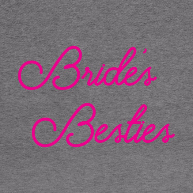 Bride's Besties - Wedding Bridesmaid Bachelorette Party Design by zubiacreative